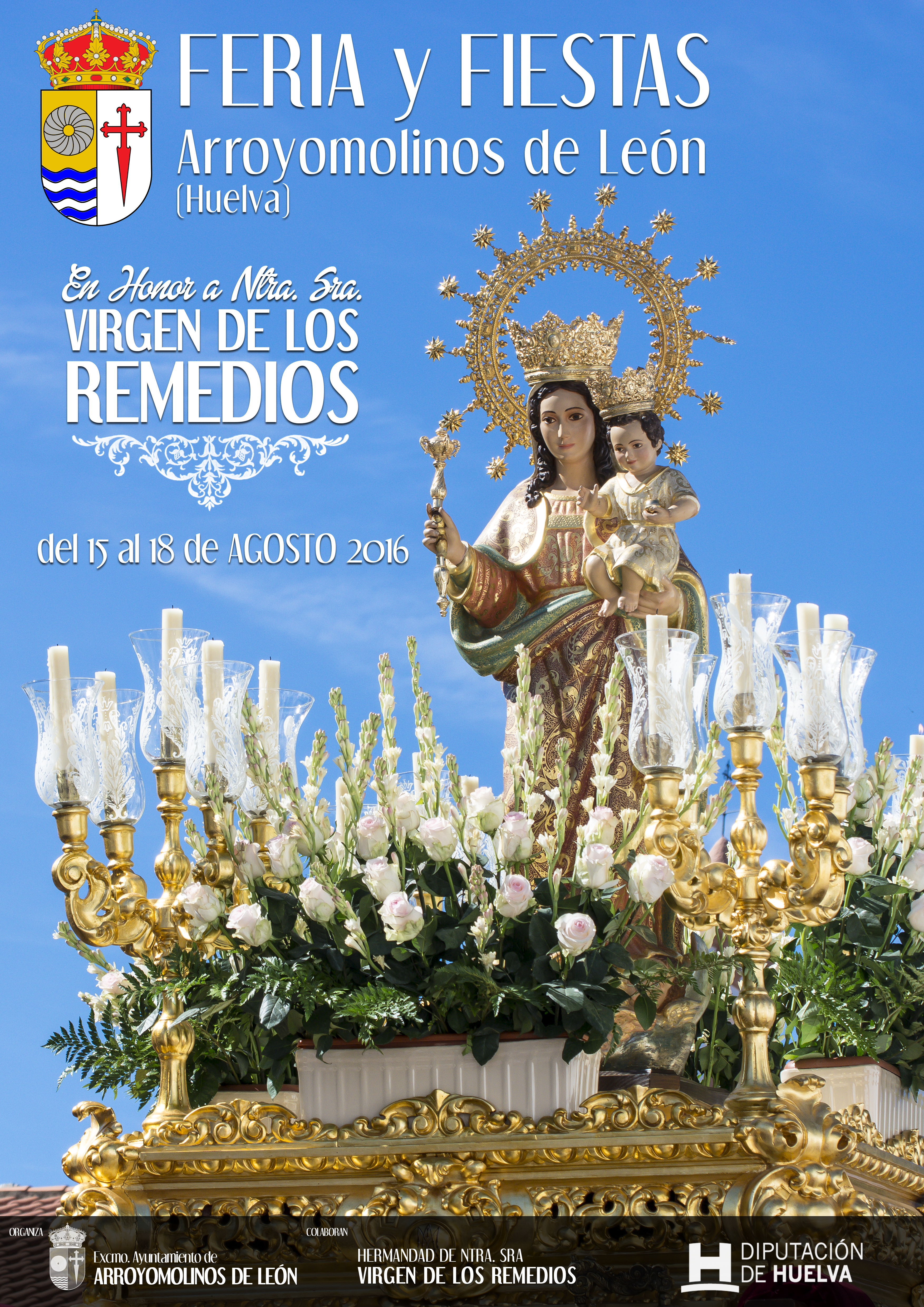 Fiestas patronales en honor de la Virgen de los Remedios 2016 Arroyomolinos de León
